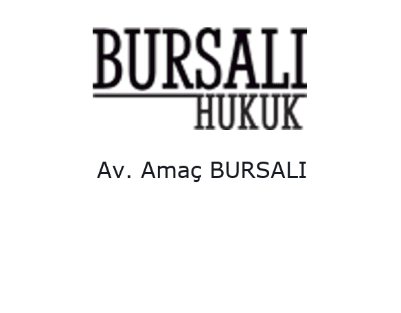 Bursalı Hukuk - Av. Amaç BURSALI