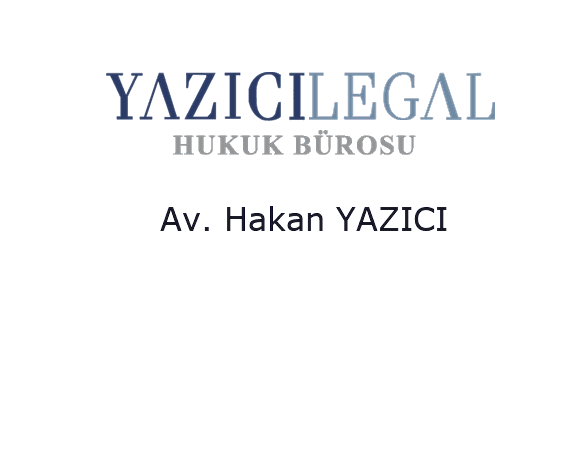 Yazıcılegal Hukuk - Av. Hakan YAZICI